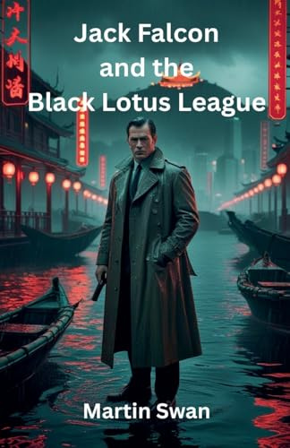 Jack Falcon and the Black Lotus League