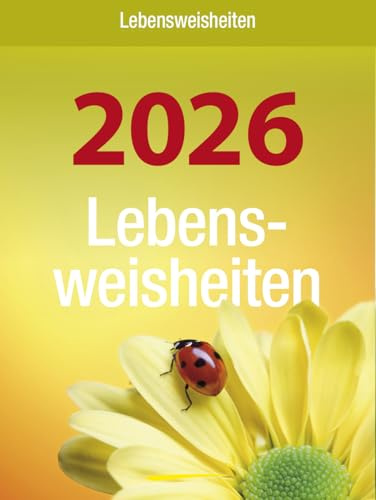 Lebensweisheiten - Abreißkalender 2026 - Korsch-Verlag - Tages-Abreisskalender mit einem neuen Spruch für jeden Tag - Aufstellbar - 12 cm x 16 cm