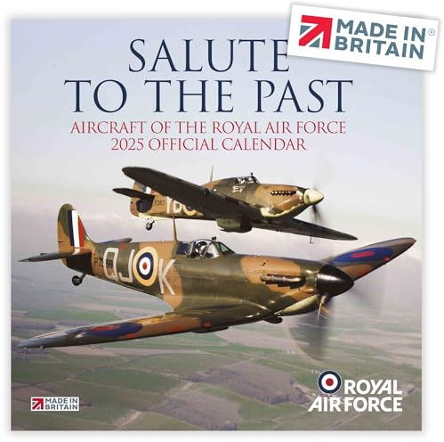 Calendar 2025 UK Holidays RAF Royal Air Force Salute To The Past OFFICIAL Large 2025 Calendar Eco-Friendly, MADE IN BRITAIN® on FSC® paper Carbon Capture by Trees Planted in UK