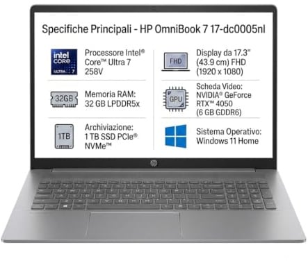 HP OmniBook 7 17-dc0005nl Intel Core Ultra 7 258V, 32GB RAM, 1TB SSD, Nvidia RTX 4050 6GB, 17,3 Full-HD IPS, Windows 11 Home, Argento (Ricondizionato)