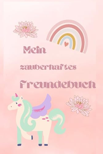 Mein zauberhaftes Freundebuch