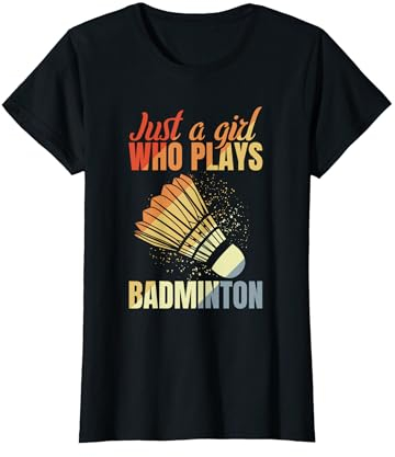 Badmintonspielerin Badminton Frau Badminton Mädchen T-Shirt