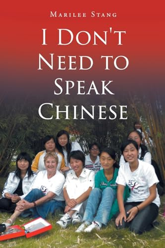 I Don't Need To Speak Chinese
