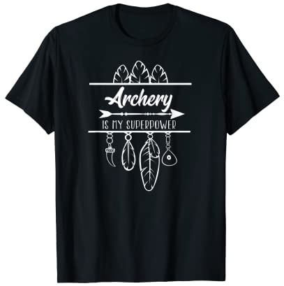 Bogenschießen ist meine Superpower Bogenpfeil T-Shirt
