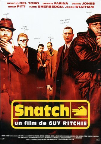 Snatch, tu braques ou tu raques