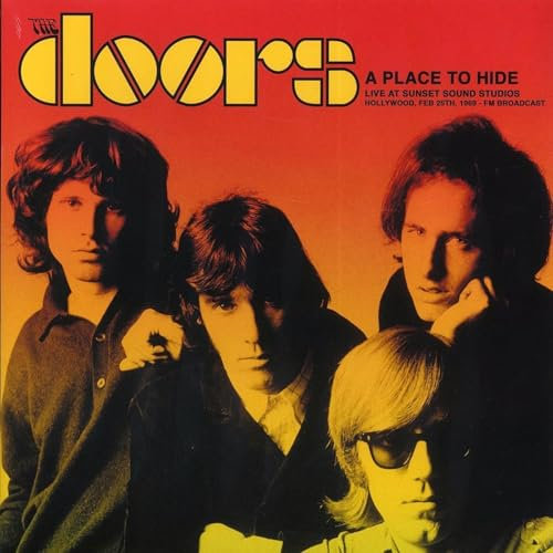 Doors - A Place To Hide: Live At Sunset Sound Studios, Hollywood, Feb 25th 1969 - FM Broadcast