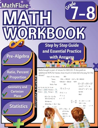MathFlare - Math Workbook 7th and 8th Grade: Math Workbook Grade 7-8: Ratio and Proportion, Percentage, Algebra, Cartesian Plane, Geometry and Statistics (Mathflare Workbooks, Band 1)
