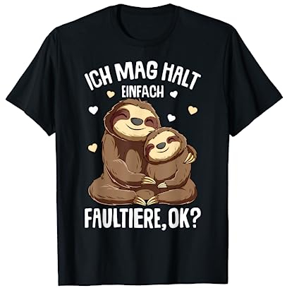 Faultier Ich mag halt Faultiere Damen Kinder Mädchen T-Shirt