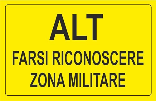 GLOBAL CARTELLO SEGNALETICO - ALT FARSI RICONOSCERE ZONA MILITARE - Adesivo Extra Resistente, Pannello in Forex, Pannello In Alluminio (30X42 CM, Adesivo)