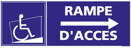 Panneau - Rampe d'Accès Flèche Vers la Droite - Plastique rigide PVC 1,5 mm - Dimensions 210 x 75 mm - Protection Anti-UV