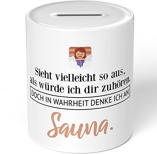 JUNIWORDS Spardose Sparbüchse, Sieht vielleicht so aus, als würde ich dir zuhören. Doch in Wahrheit denke ich an Sauna (1001449)