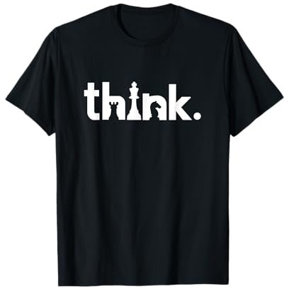 Think Chess Tee - Para jugadores y amantes de ajedrez a juego Camiseta