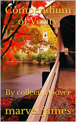 Compendium of Verity: By colleen Hoover