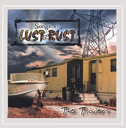 Songs of Lust 'N Rust
