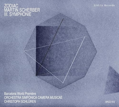 ZODIAC - Martin Scherber: III. Symphonie