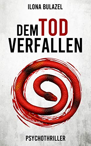 Dem Tod verfallen: Psychothriller (Sepsis-Reihe / Hauptkommissar Heerse ermittelt)