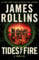 Tides of Fire: A Sigma Force Novel