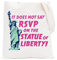 POFULL Chick Flick Movie Gift It Does Not Say RSVP on the Statue of Liberty Tote Bag For Friend, Not Say Rsvp Tragetasche