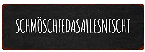 INTERLUXE Metallschild Türschild SCHMÖSCHTEDASALLESNISCHT Lustig Spruch Vintage Dekoration