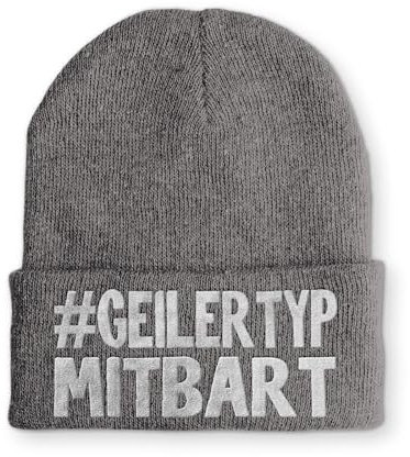 Beanie Geiler Typ mit Bart Wintermütze Mütze mit lustigem Spruch, Farbe: Grau