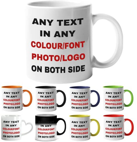 Personalised Mug - Add Your Text, Picture, Design or Logo on This Ceramic Coffee Mug 11oz. Both Sides-Customised Photo Mugs Gifts idea for Birthday,Anniversary,Other Special Moments Same Day Dispatch