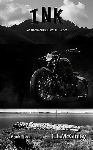 Ink: An MC Romance (Untamed Hell fire's MC Book 3)