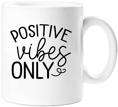 60 Second Makeover Limited Positive Vibes Only Inspirational Motivational Affirmation Mug