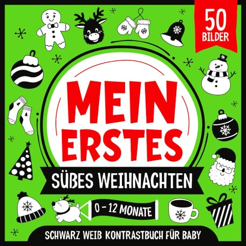 Mein Erstes Süßes Weihnachten | Schwarz Weiß Kontrastbuch für Baby | 0-12 Monate: Einfache Schwarz-Weiß-Bilder zur Entwicklung des Sehvermögens von Babys | 50 Lustige Bilder