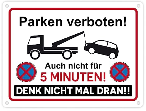 Parken verboten Metallschild in 15x20 cm mit lustigem Spruch ein praktisches Schild für Privatparkplätze, Garagentore, um Falschparker abzuschrecken die gerne vor deiner Einfahrt
