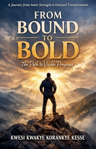 From Bound to Bold: The Path to Visible Progress