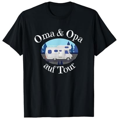 Oma und Opa auf Tour Wohnmobil Camping T-Shirt