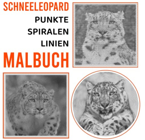Schneeleopard Punkte Linien Spiralen Malbuch: Enthält 30 Malvorlagen eines fantastischen Tieres im Inneren | Entspannungs- und Stressabbau-Geschenke