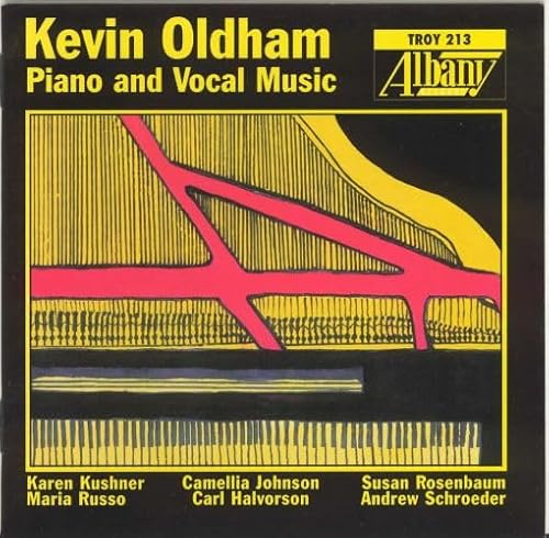 Kevin Oldham: Piano and Vocal Music