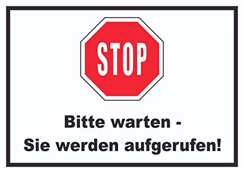 HB-Druck Stop Bitte warten Sie Werden aufgerufen Schild A4 Rückseite selbstklebend