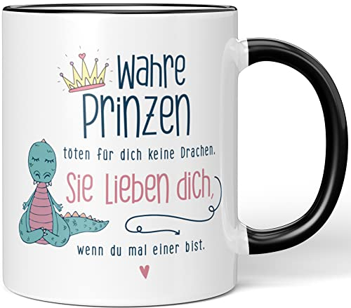 JUNIWORDS Tasse, Wahre Prinzen töten für Dich Keine Drachen. Sie lieben Dich, wenn du mal Einer bist, Schwarz (1005050)