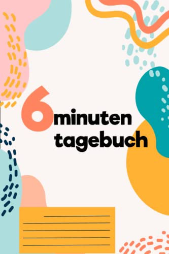 6minuten tagebuch: Selbstliebe & Selbstfindung | Dankbarkeitstagebuch