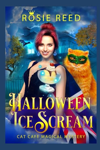 Halloween Ice Scream (Deutsch): Ein Paranormaler Cosy-Krimi (Cat Café Magical Mystery (Deutsch), Band 7)