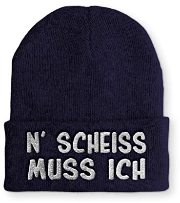 tshirtladen N' Scheiss muss ich Statement Spruchmüze Beanie Wintermütze
