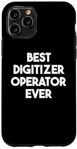 iPhone 11 Pro Best Digitizer Operator Ever Case