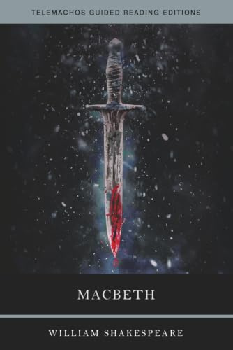 The Tragedy of Macbeth: Telemachos Guided Reading Editions