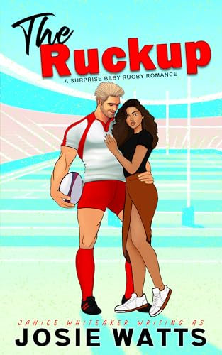The Ruckup: A Surprise Baby Rugby Romance (Cape Coral Swamp Cats: Rugby and Romance) (English Edition)