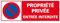 Panneau - Propriété Privée Entrée Interdite - Plastique rigide PVC - Dimensions 210 x 75 mm - Film de protection UV et anti graffiti