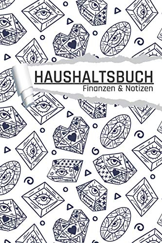 Haushaltsbuch Finanzen und Notizen: Herz und Diamant I Einnahmen planen u. Ausgaben sparen I DIN A5 I 120 Seiten I Undatiert I 52 Wochen I Fixkosten I Bilanz I Finanzplaner