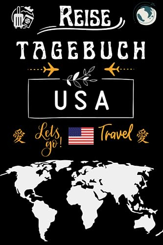 Reisetagebuch USA: USA Reisetagebuch zum ausfüllen / Logbuch zum ausfüllen & anpassen, um Ihren Aufenthalt zu planen/ ein schönes Geschenk von ... Studenten / Souvenir-TAGEBUCH & Aktivitäten