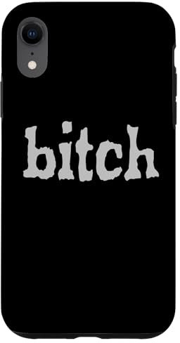 Hülle für iPhone XR bitch Schriftzug - kreative Typo Grafik, Text Motiv + Humor
