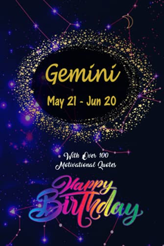 Gemini Gift Motivational Notebook: Zodiac Sign book - Gemini journal - Horoscope Journal - A Great Gift for the Gemini in your life