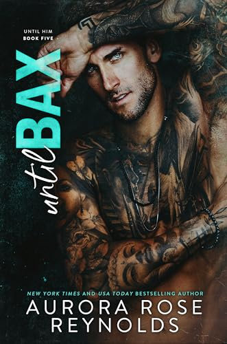 Until Bax : Until Him/Her (English Edition)