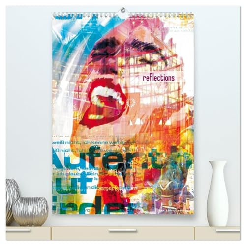 reflections (hochwertiger Premium Wandkalender 2026 DIN A2 hoch), Kunstdruck in Hochglanz: composings by j.benesch (CALVENDO Kunst)