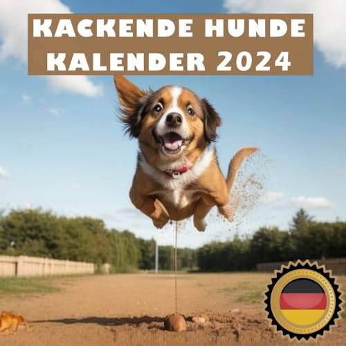 Kackende hunde kalender 2024: Das lustige Geschenk für Männer, Frauen, Freunde, Kollegen zu Weihnachten, Geburtstag und Valentinstag, ein humorvoller ... und Tierliebhaber, mit 12 lustigen Fotos