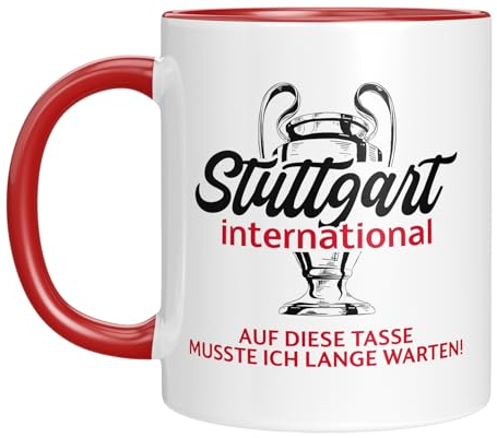 Stuttgart Tasse - Champions - Für diese Tasse musste ich lange warten - Fussball (Rot)